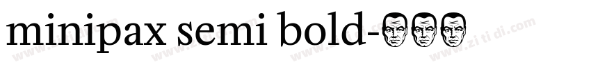 minipax semi bold字体转换